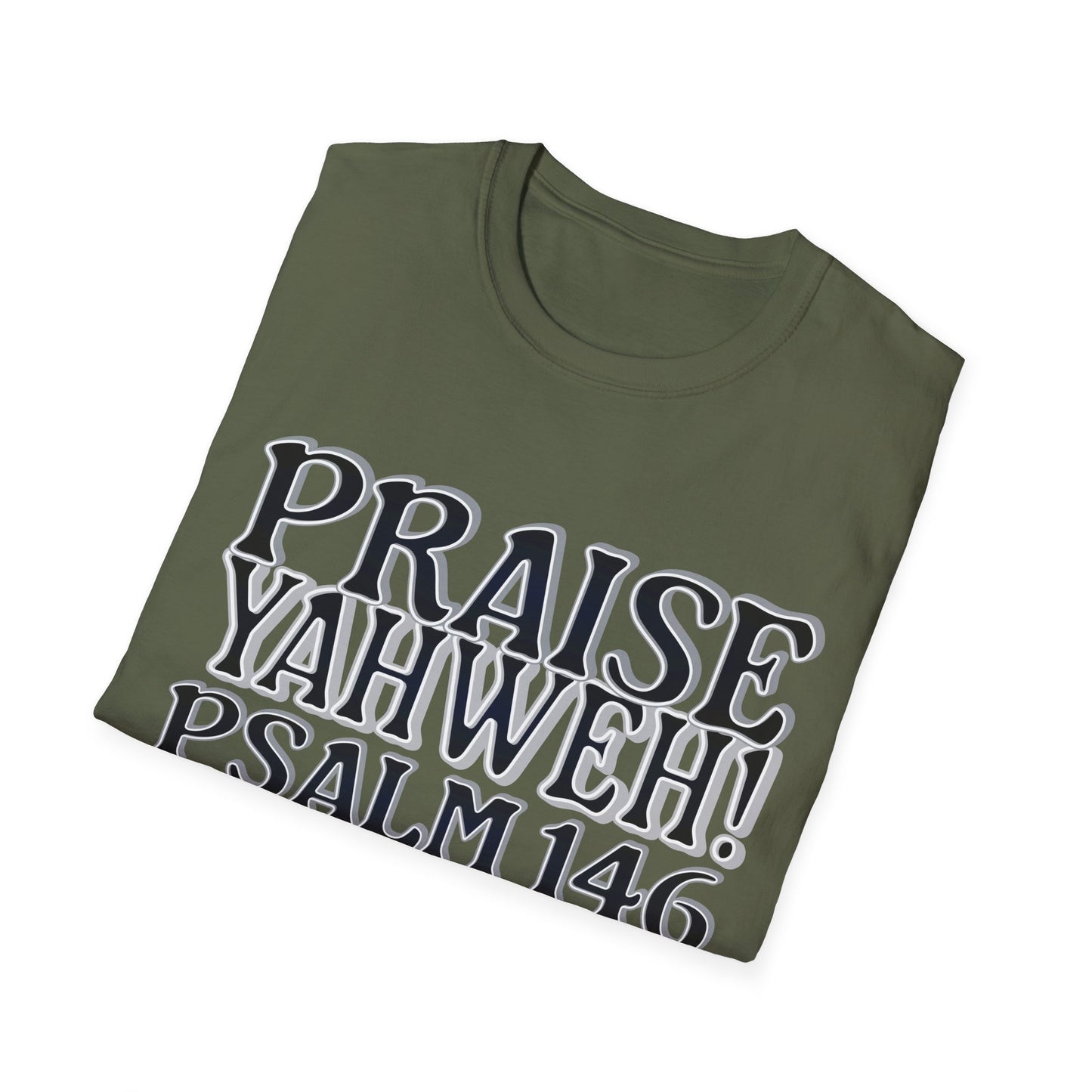 Praise Yahweh! Unisex Softstyle T-Shirt - BlackPrint