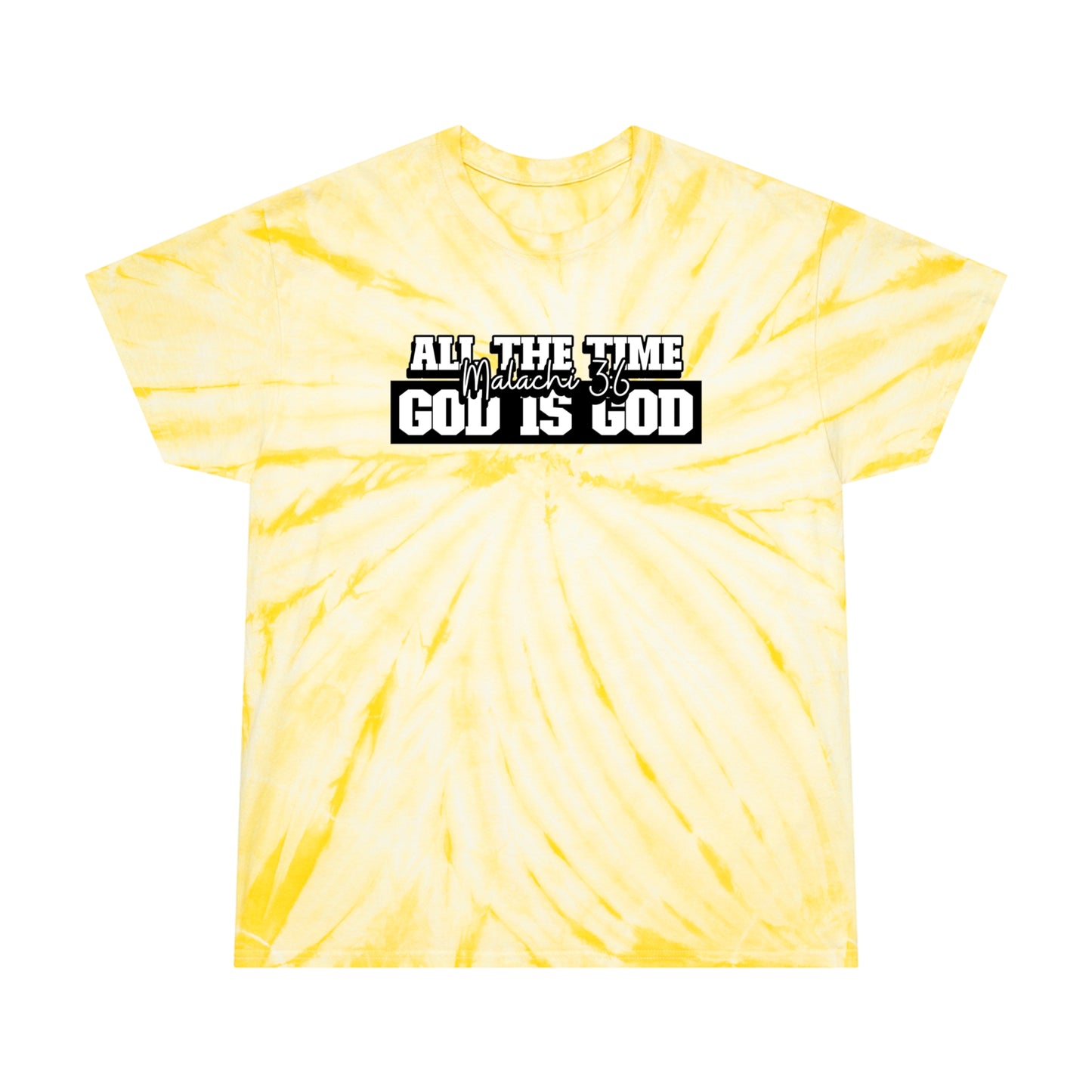 All the Time God is God Tie-Dye Tee, Cyclone