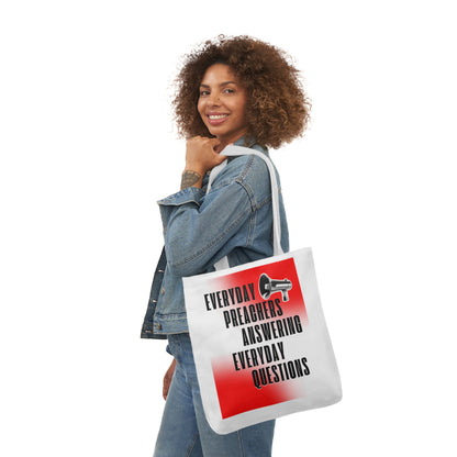 "Everyday Preachers..." Canvas Tote Bag