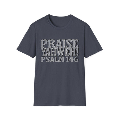 Praise Yahweh! Unisex Softstyle T-Shirt -GrayPrint