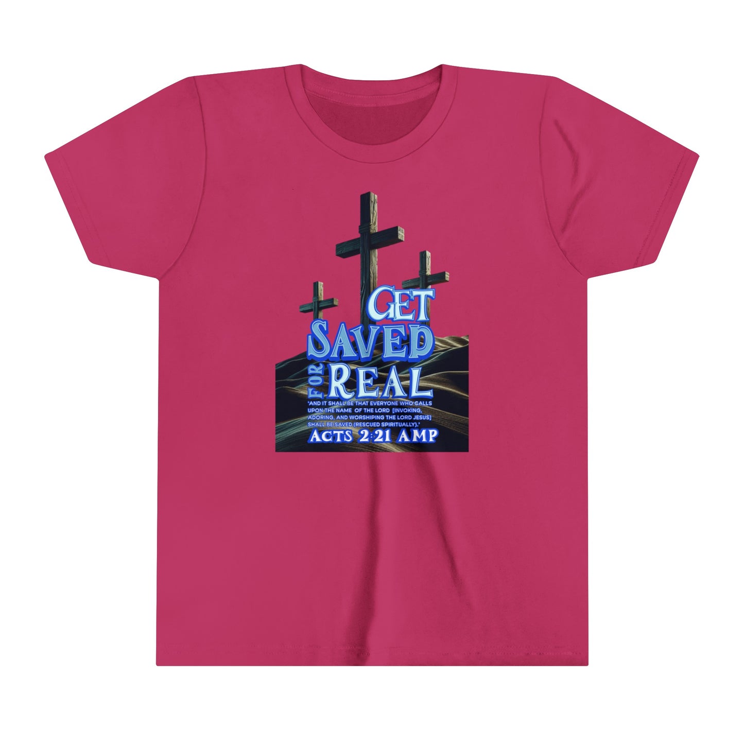 "Get Saved for Real" Youth Short Sleeve Tee