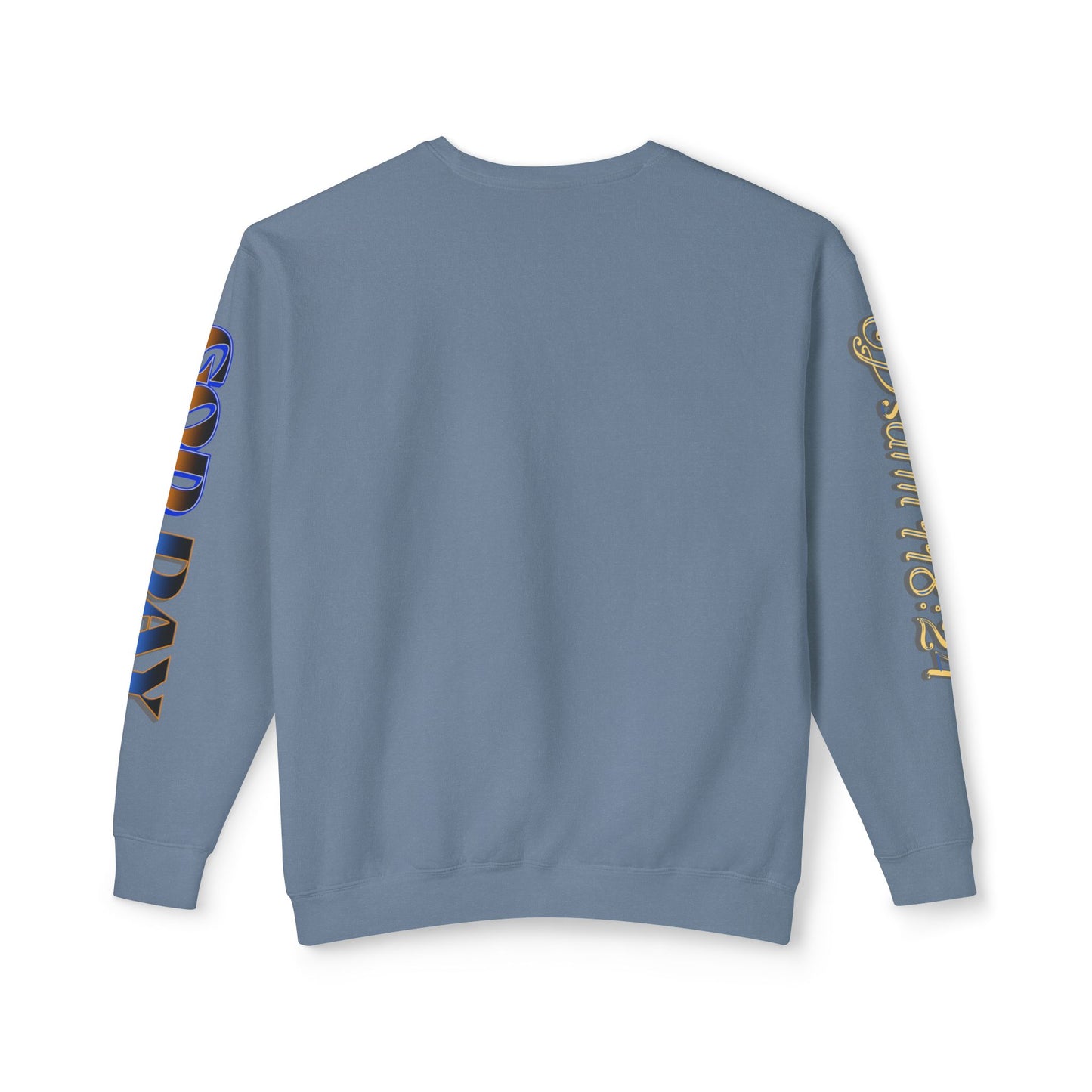 "God Day" Unisex Lightweight Crewneck Sweatshirt w/Sleeve Text
