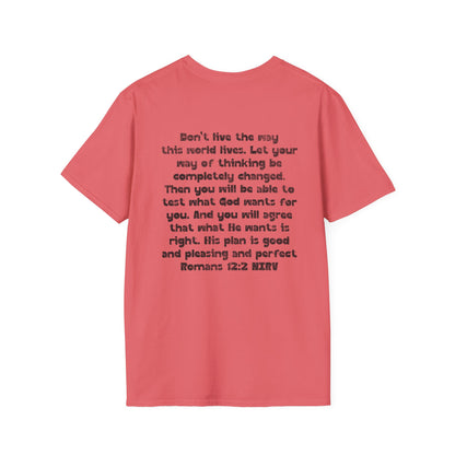 My Will Chooses God's Will  Unisex T-Shirt - Transform Your Thinking [Varied Colors]