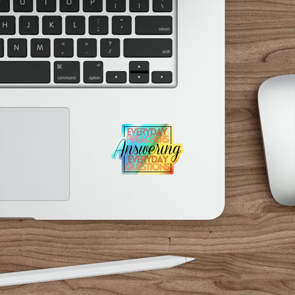 Everyday Preachers... Holographic Die-cut Stickers [Square Logo]