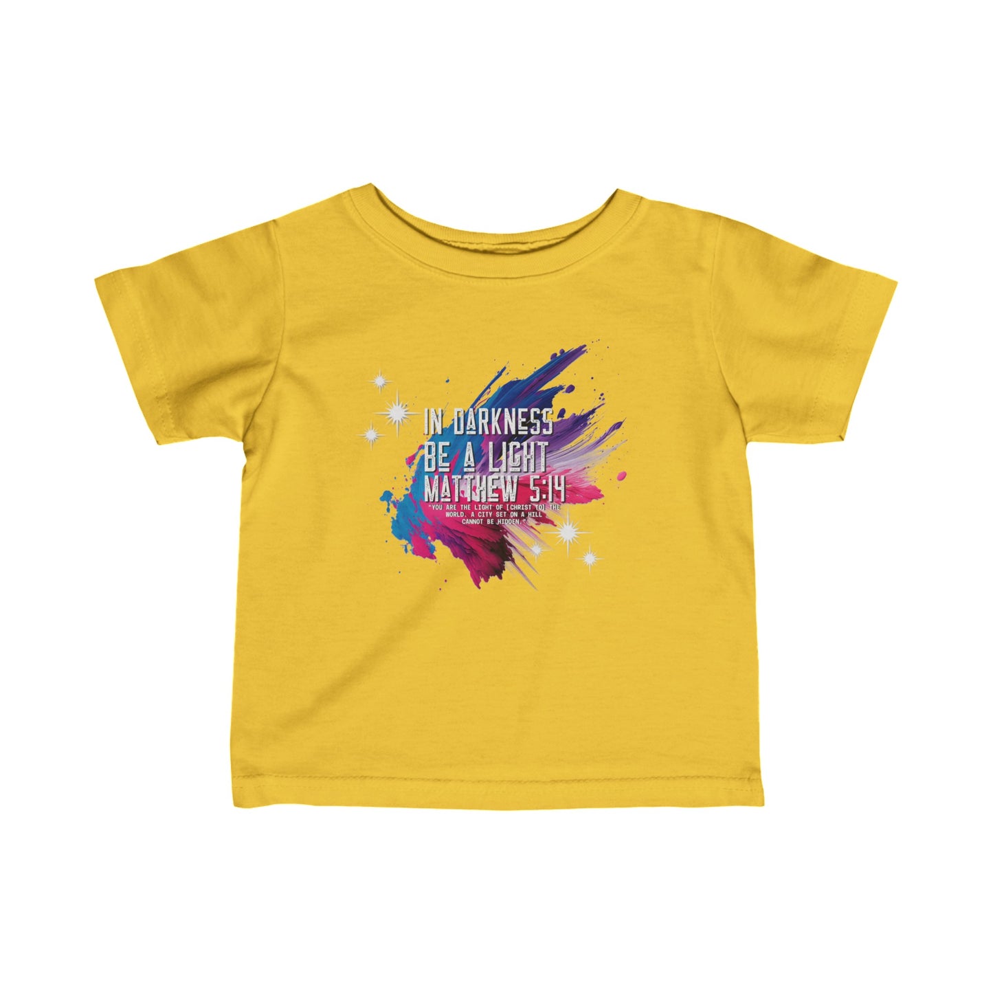 "In Darkness Be a Light" Infant Fine Jersey Tee