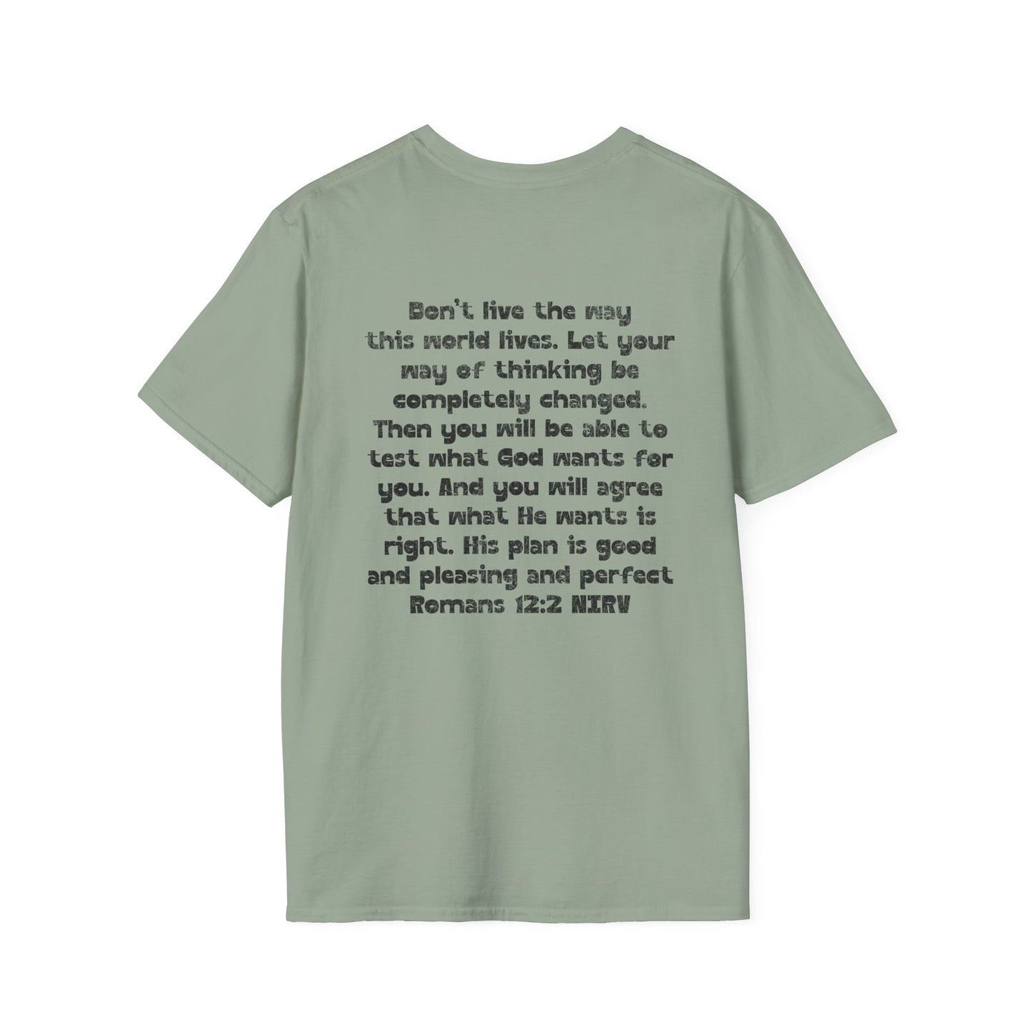 My Will Chooses God's Will  Unisex T-Shirt - Transform Your Thinking [Varied Colors]