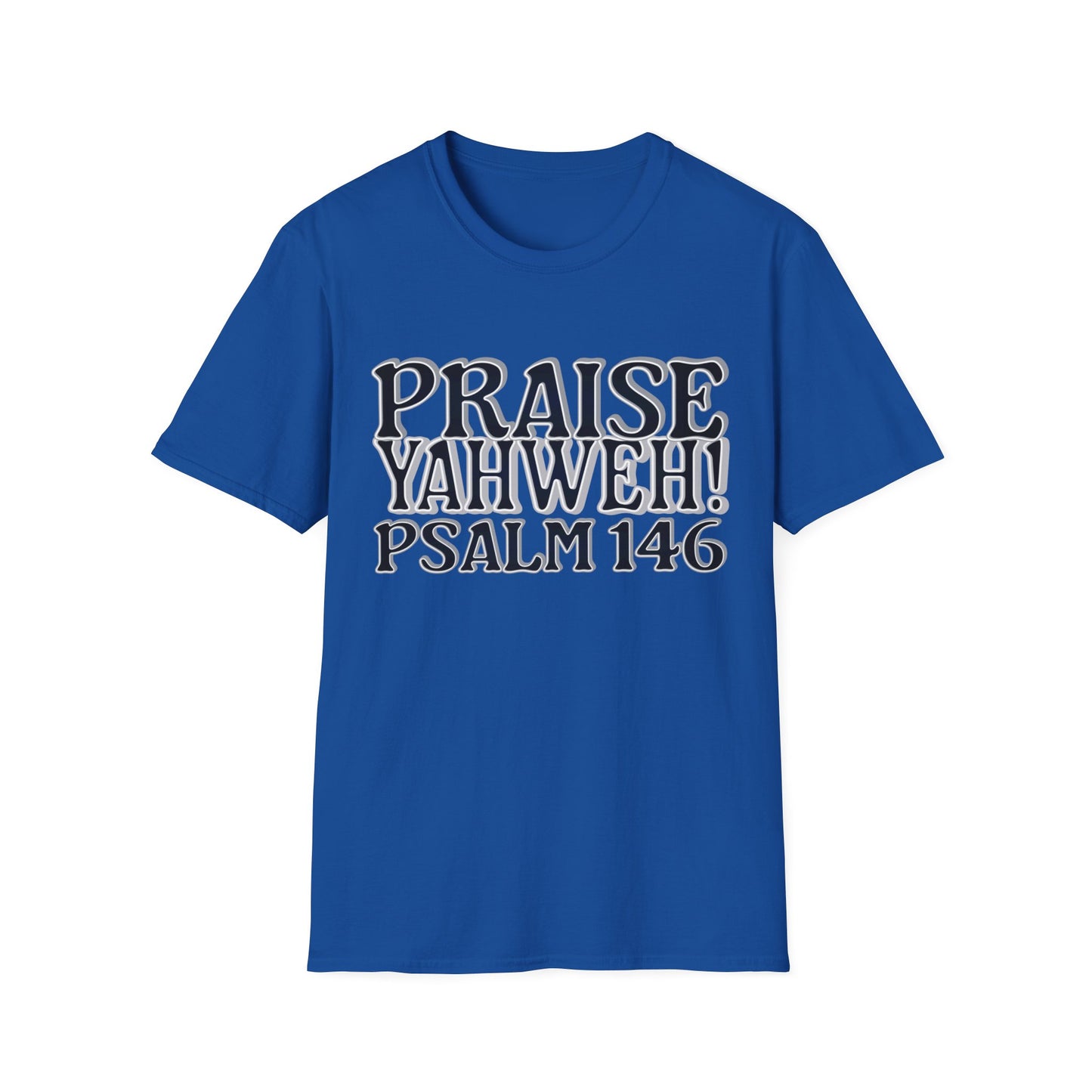 Praise Yahweh! Unisex Softstyle T-Shirt - BlackPrint