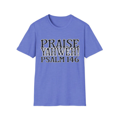 Praise Yahweh! Unisex Softstyle T-Shirt - BlackPrint
