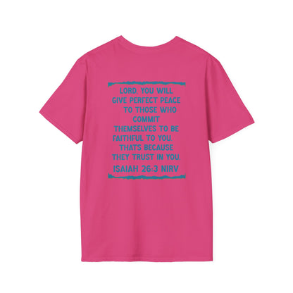 Peace. Faithful Isaiah 26:3 Softstyle T-Shirt