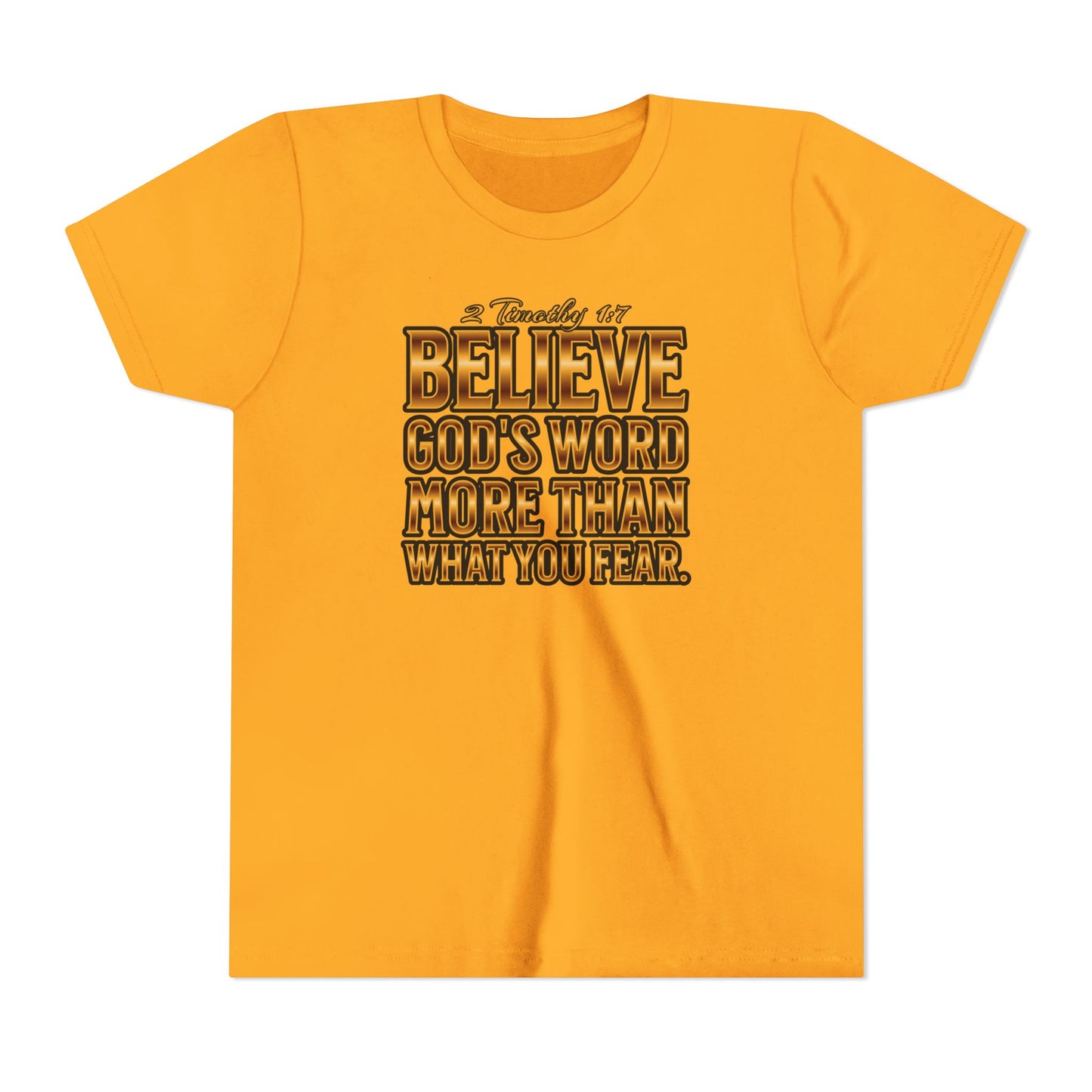 "Believe God's Word.." Youth Short Sleeve Tee