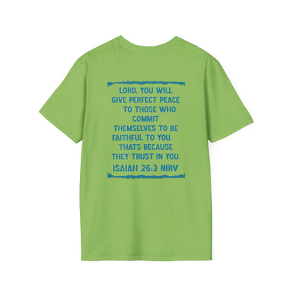Peace. Faithful Isaiah 26:3 Softstyle T-Shirt
