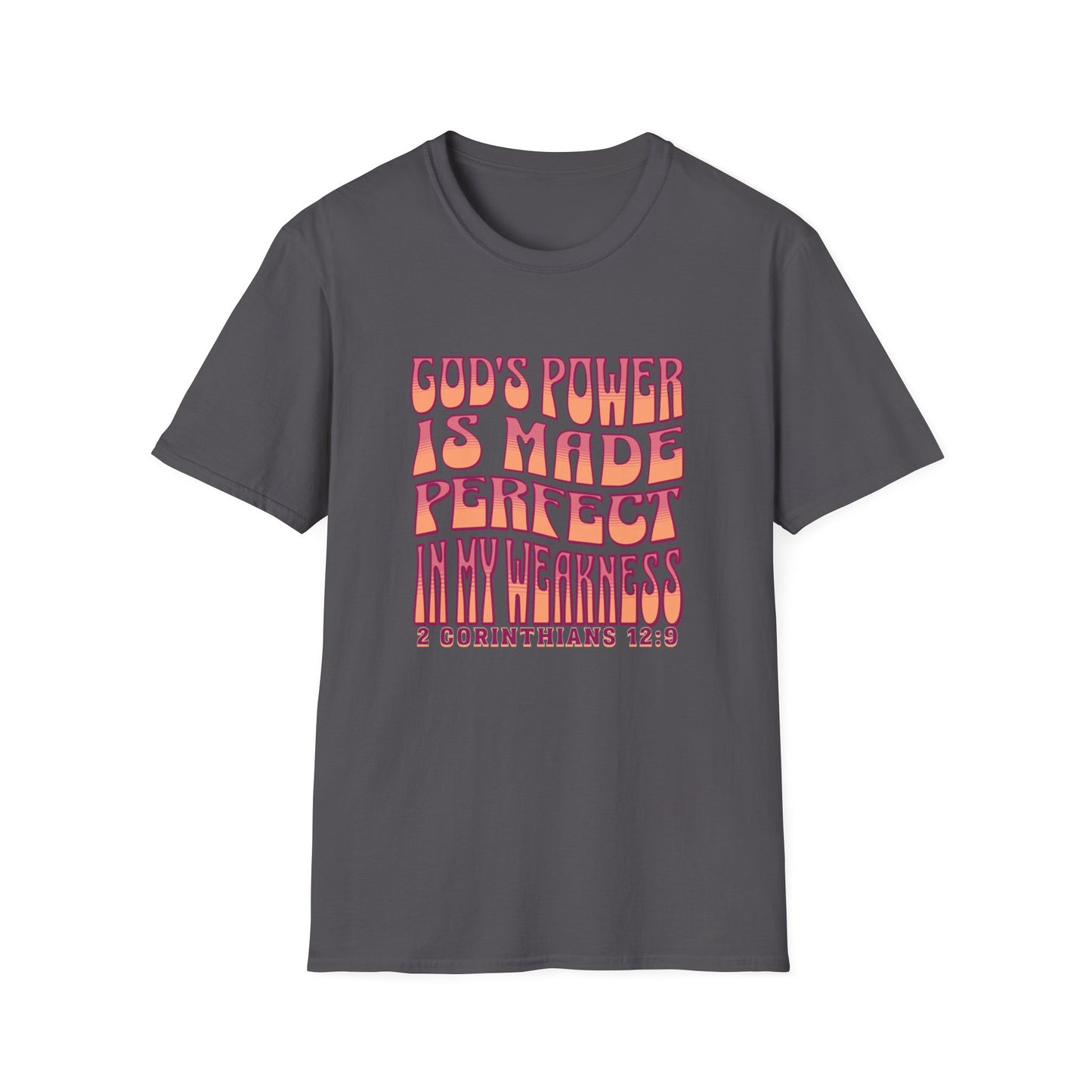 "God's Power is Made Perfect in My Weakness" Unisex Softstyle T-Shirt