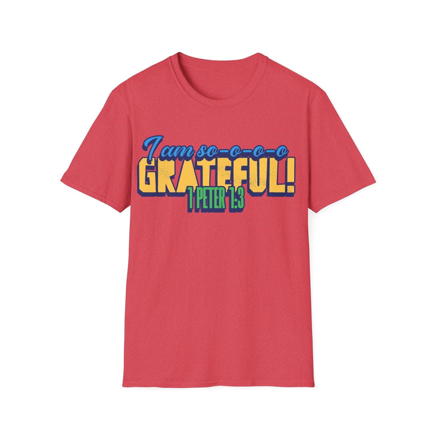 "I'm So Grateful" Unisex Softstyle T-Shirt