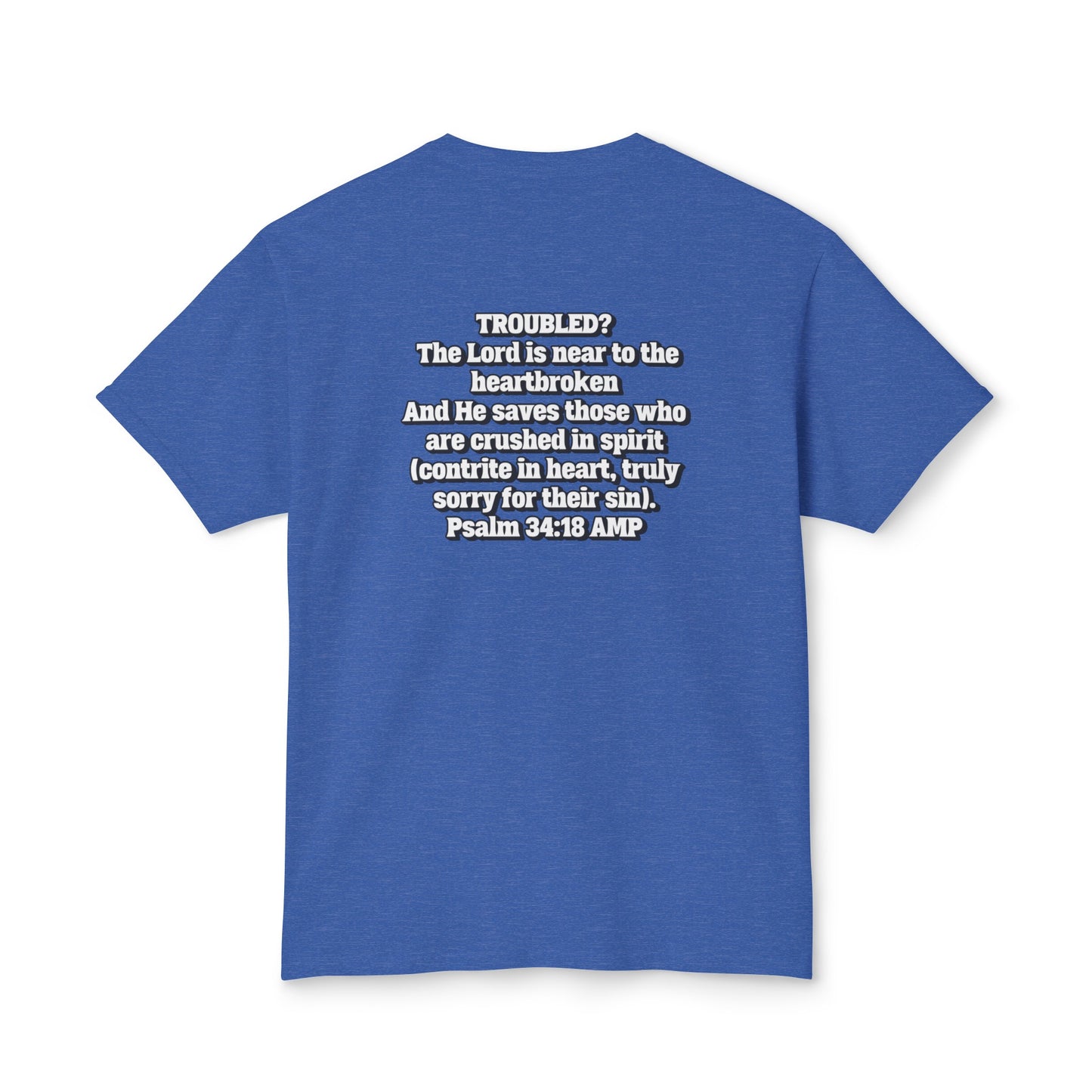 "Troubled? Get to God!" Unisex HD Cotton™ T-shirt