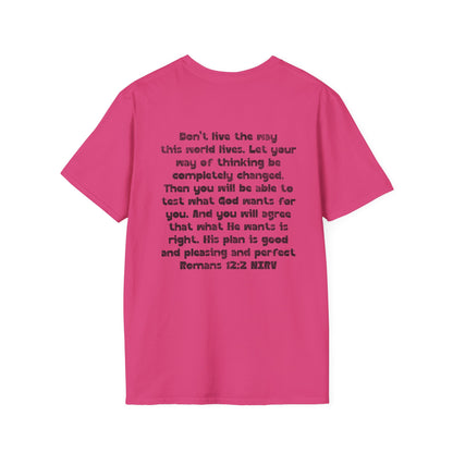 My Will Chooses God's Will  Unisex T-Shirt - Transform Your Thinking [Varied Colors]
