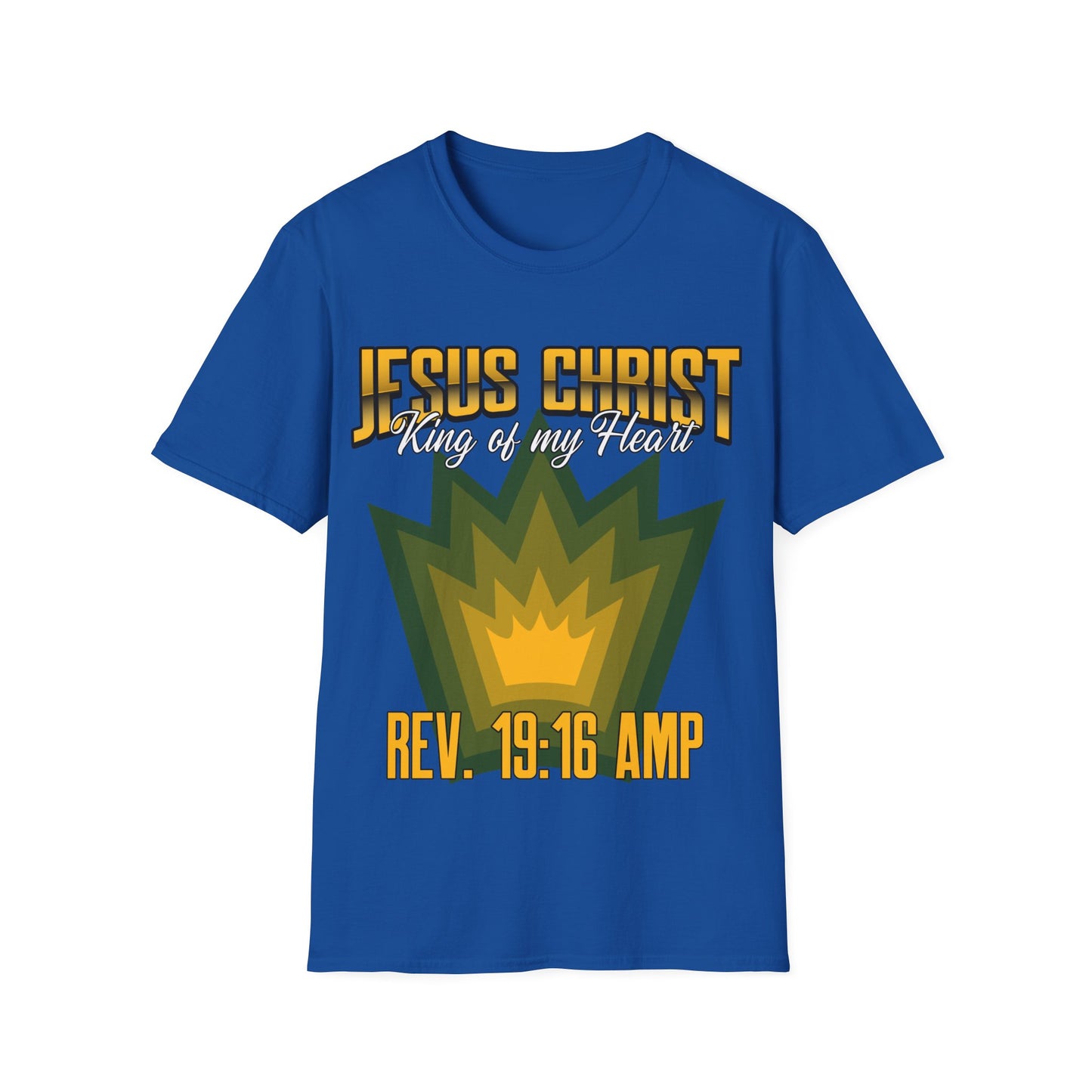 Jesus Christ- King of My Heart Christian Hope Unisex T-Shirt - Bible God Jesus Christ Encouragement