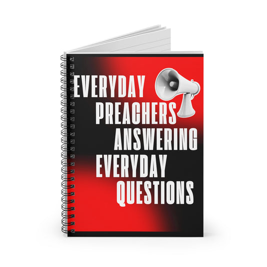 "Everyday Preachers..." Spiral Notebook - Ruled Line