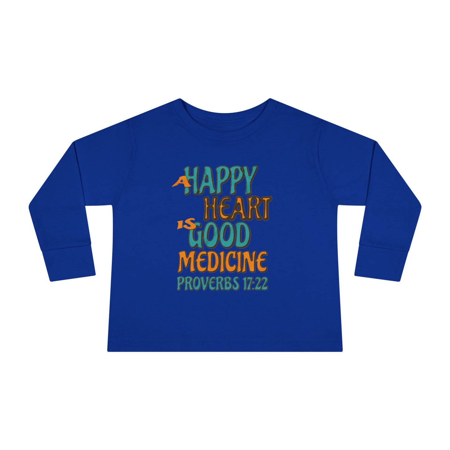 "A Happy Heart is Good Medicine" Toddler Long Sleeve Tee