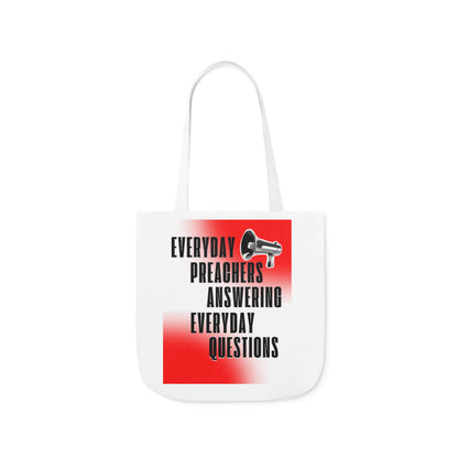 "Everyday Preachers..." Canvas Tote Bag