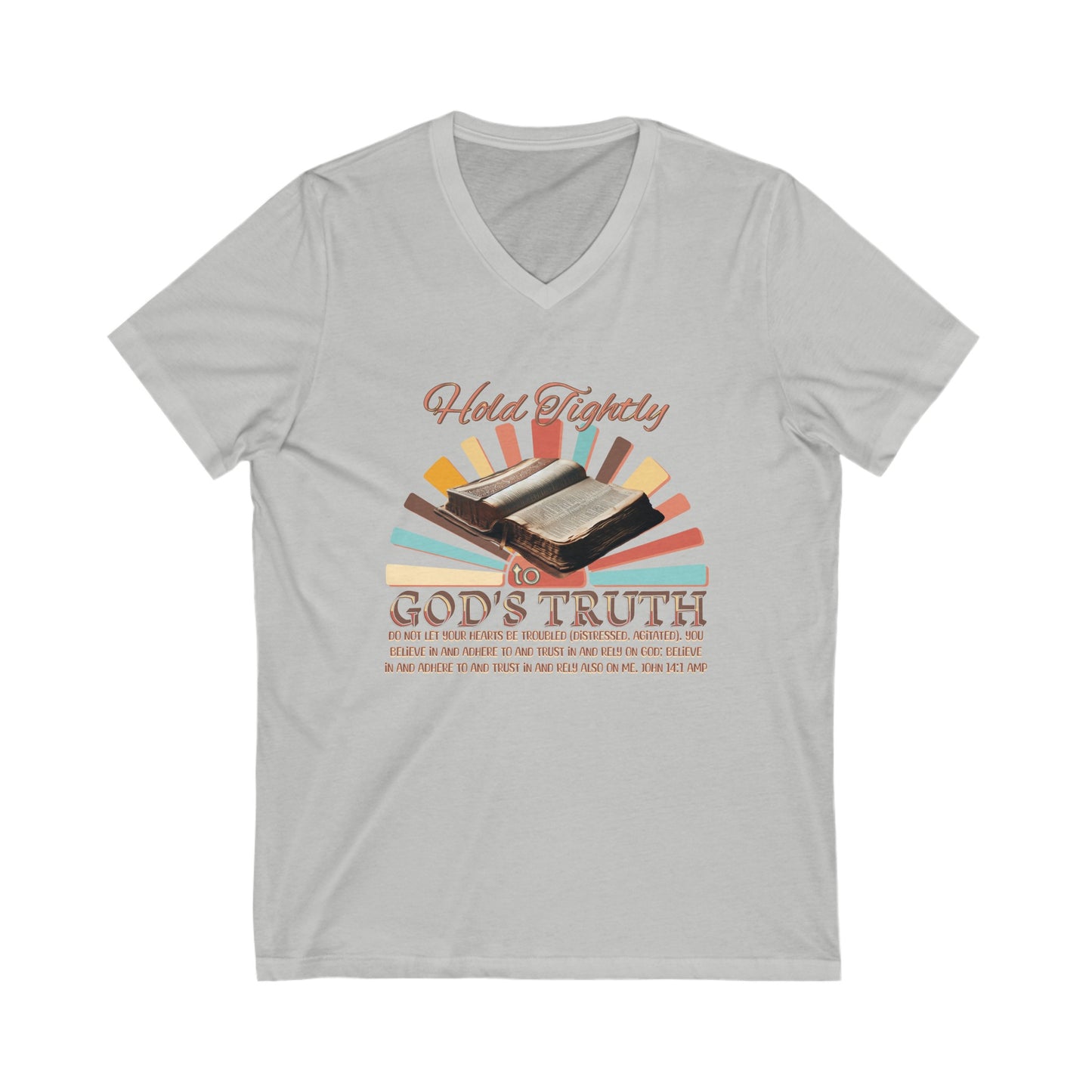 "Hold Tightly to God' Unisex Jersey Short Sleeve V-Neck Tee