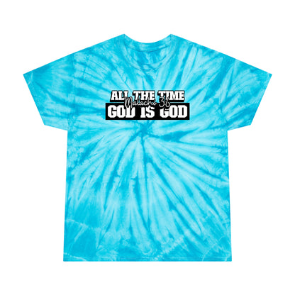 All the Time God is God Tie-Dye Tee, Cyclone
