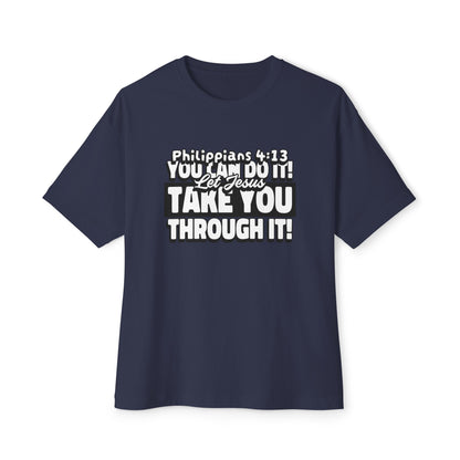 "You Can Do It!..."Unisex Oversized Boxy Tee