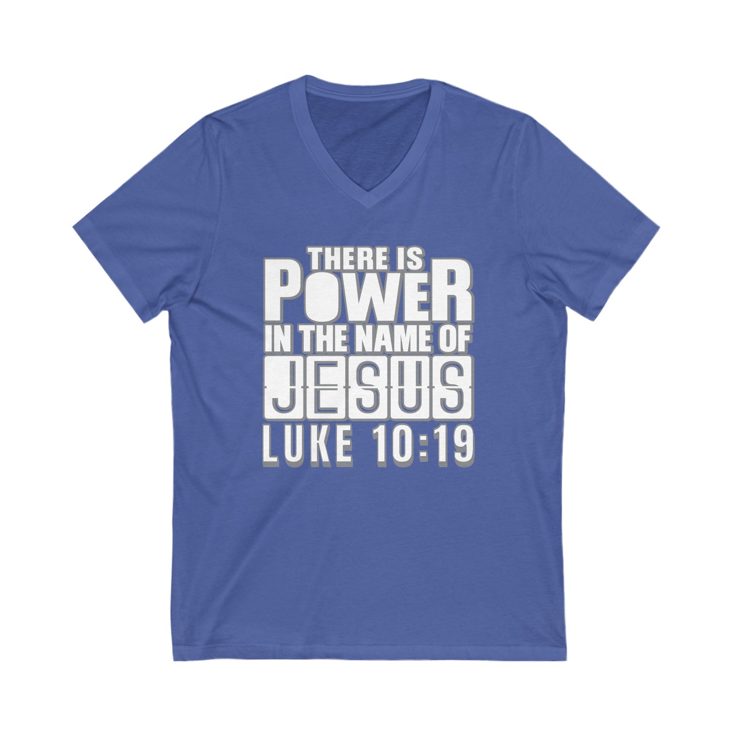 "There's Power in the Name of Jesus" Unisex Jersey Short Sleeve V-Neck Tee