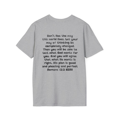 My Will Chooses God's Will  Unisex T-Shirt - Transform Your Thinking [Varied Colors]