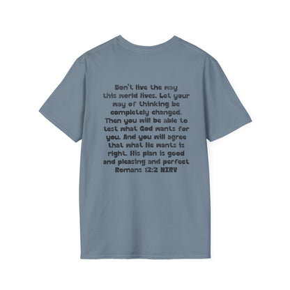 My Will Chooses God's Will  Unisex T-Shirt - Transform Your Thinking [Varied Colors]