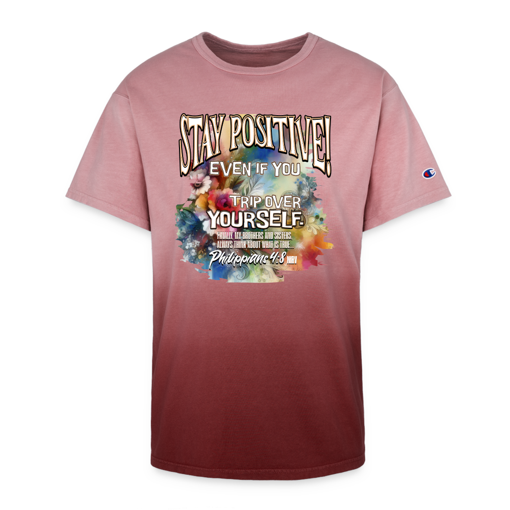 CDG - Stay Positive Even If You Trip Over Yourself - Champion Dip Dye T-shirt [Ladies] - maroon ombre